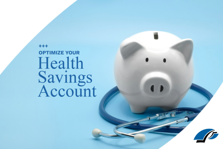 Strengthen Your Retirement Strategy by Optimizing the Power of Your Health Savings Account